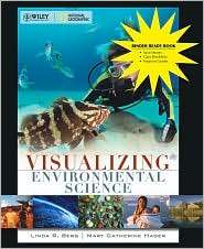 Visualizing Environmental Science, (0470304804), Linda R. Berg 