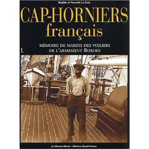   français t.1 ; mémoire de marins des voiliers de larmement Bordes