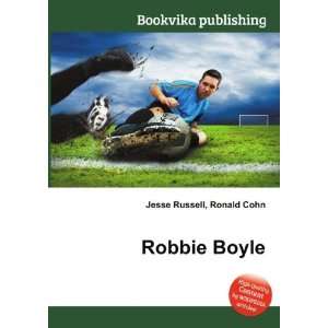  Robbie Boyle Ronald Cohn Jesse Russell Books
