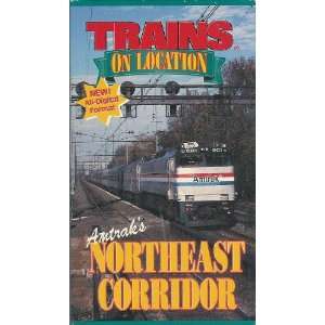  Trains on Location Amtraks Northeast Corridor [VHS tape 