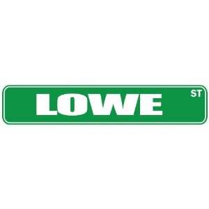   LOWE ST  STREET SIGN