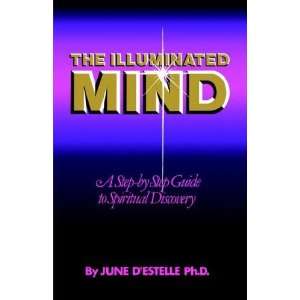  The Illuminated Mind [Paperback] June dEstelle Books