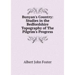  Bunyans Country Studies in the Bedfordshire Topography 