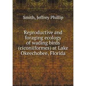   ) at Lake Okeechobee, Florida Jeffrey Phillip Smith Books