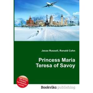  Princess Maria Teresa of Savoy Ronald Cohn Jesse Russell 