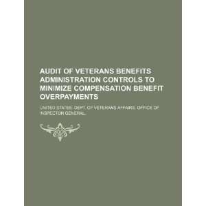  Audit of Veterans Benefits Administration controls to 