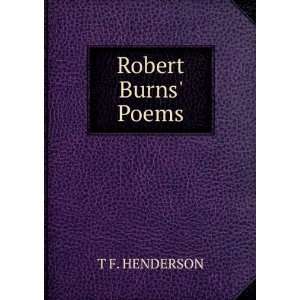  Robert Burns Poems T F. HENDERSON Books