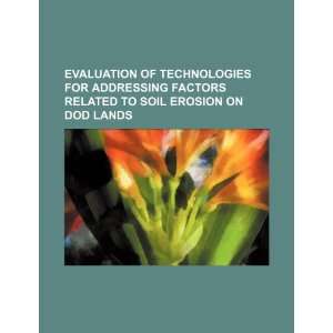  Evaluation of technologies for addressing factors related 