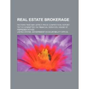  Real estate brokerage factors that may affect price 