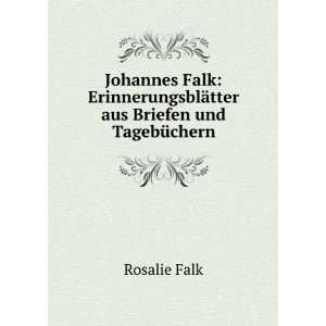   ¤tter aus Briefen und TagebÃ¼chern Rosalie Falk Books