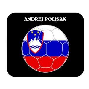  Andrej Poljsak (Slovenia) Soccer Mouse Pad Everything 