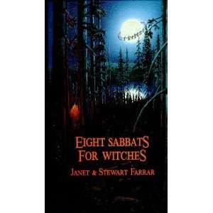  Eight Sabbats for Witches [Hardcover] Janet Farrar Books