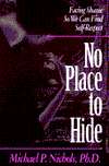 No Place to Hide, (1573920169), Nichols, Michael P. Nichols, Michael P 