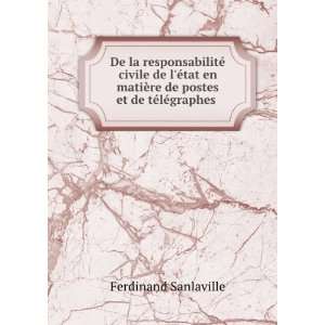   ¨re de postes et de tÃ©lÃ©graphes . Ferdinand Sanlaville Books