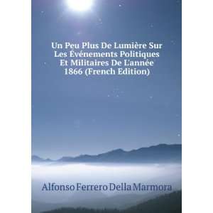   annÃ©e 1866 (French Edition) Alfonso Ferrero Della Marmora Books