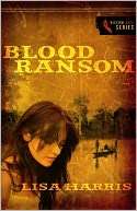   Blood Ransom (Mission Hope Series #1) by Lisa Harris 