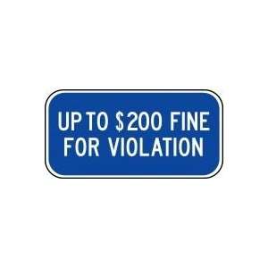  (MINNESOTA) UP TO $200 FINE FOR VIOLATION Sign 6 x 12 