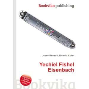  Yechiel Fishel Eisenbach Ronald Cohn Jesse Russell Books