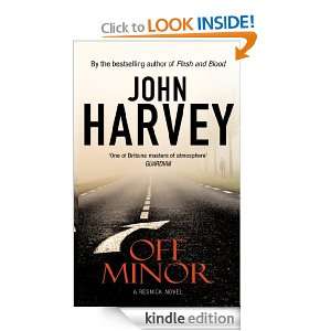 Off Minor (A Resnick novel) John Harvey  Kindle Store