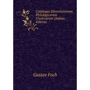  Philologicarum Classicarum (Italian Edition) Gustav Foch Books