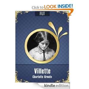 Villette (FLT edition) (Charlotte Bronte   FLT Classics) Charlotte 