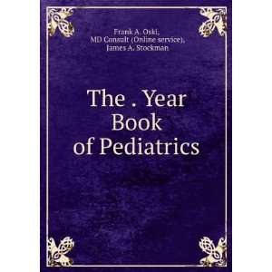  The Year Book of Pediatrics Frank A. Oski Books