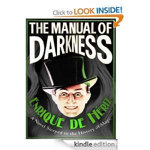 The Manual of Darkness Enrique de Heriz, Frank Wynne  