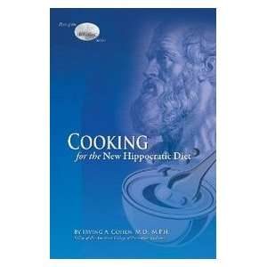   the New Hippocratic Diet (9780982011171) Irving, M.D. Cohen Books
