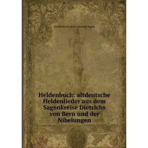   der Nibelungen Friedrich Heinrich von der Hagen  Books