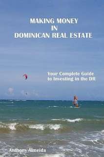 Making Money in Dominican Republic Real Estate Your Co  