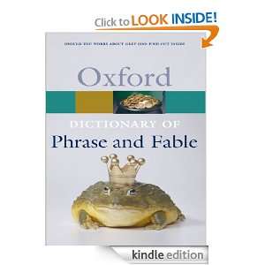 The Oxford Dictionary of Phrase and Fable (Oxford Paperback Reference)