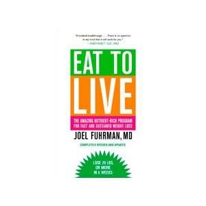  PROGRAM FOR FAST AND SUSTAINED WEIGHT LOSS) M.D. Joel Fuhrman Books