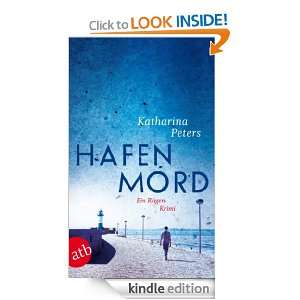 Hafenmord Ein Rügen Krimi (German Edition) Katharina Peters  