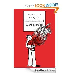 Cuore di madre (Piccola biblioteca oscar) (Italian Edition) Roberto 