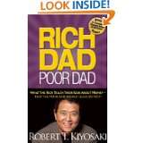 Rich Dad Poor Dad What The Rich Teach Their Kids About Money That the 