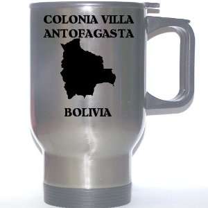  Bolivia   COLONIA VILLA ANTOFAGASTA Stainless Steel Mug 