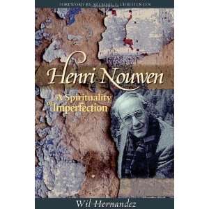  Henri Nouwen A Spirituality of Imperfection [Paperback 