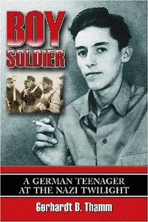   Boy Soldier A German Teenager at the 