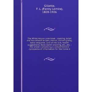   for the home b F. L. (Fanny Lemira), 1828 1926 Gillette Books