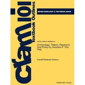  Studyguide for Criminology Theory, Research, And Policy by Gennaro 