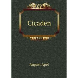  Cicaden August Apel Books