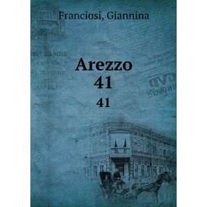  Arezzo. 41 Giannina Franciosi Books