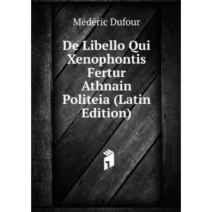   Fertur Athnain Politeia (Latin Edition) MÃ©dÃ©ric Dufour Books