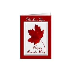  Happy Canada Day ~ With Love Mom ~ Red Maple Leaf Card 