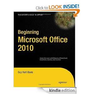 Beginning Microsoft Office 2010 (Experts Voice in Office) Guy Hart 