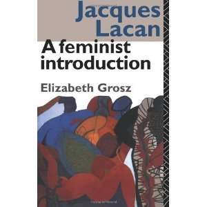   Lacan A Feminist Introduction [Paperback] Elizabeth Grosz Books