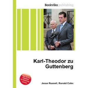    Karl Theodor zu Guttenberg Ronald Cohn Jesse Russell Books