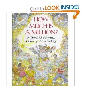  How Much Is a Million? David M. Schwartz Books