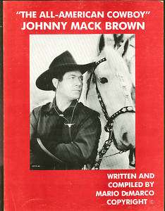 The All American Cowboy   Johnny Mack Brown photo book  