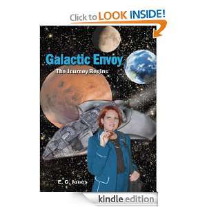 Galactic EnvoyThe Journey Begins E. C. Jones  Kindle 